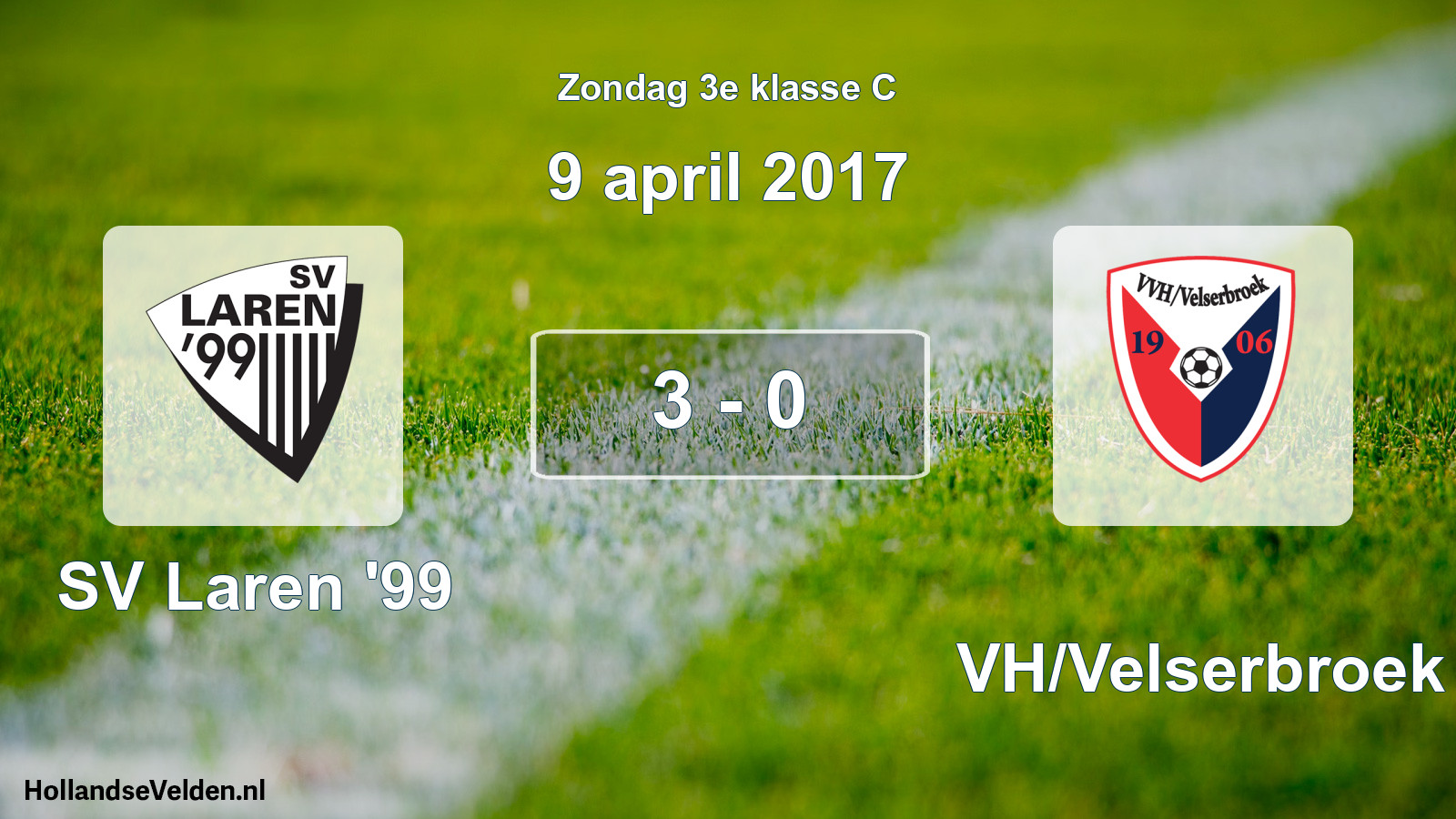 Total number of matches played: SV Laren '99 - VVH/Velserbroek 3 - 0 (9 April 2017)