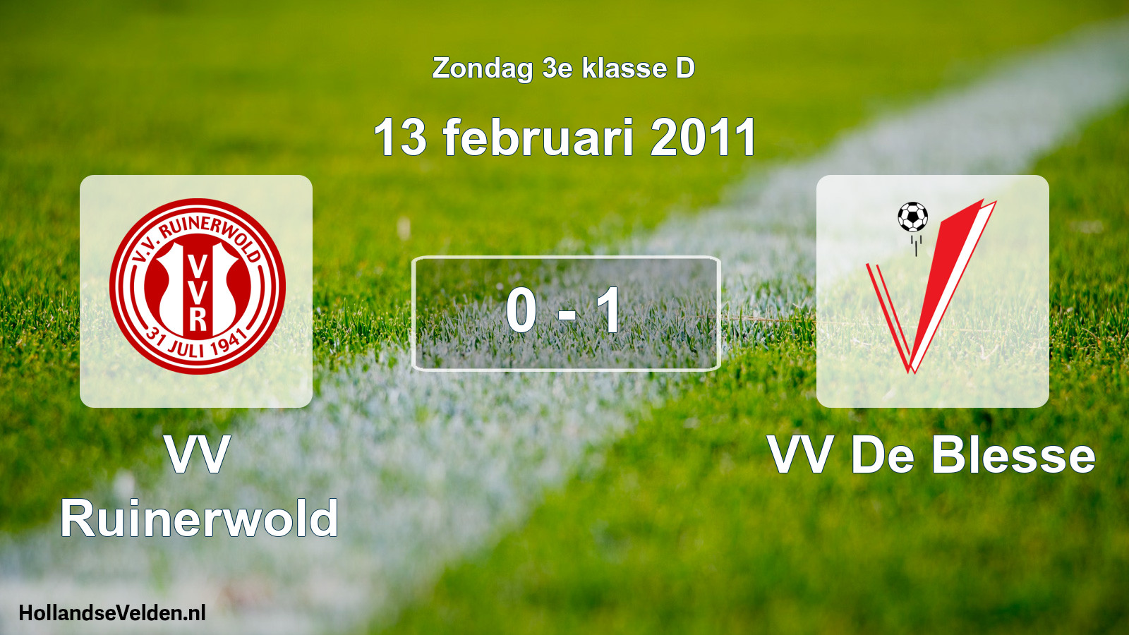 Total number of matches played: VV Ruinerwold - VV De Blesse 0 - 1 (13 February 2011)