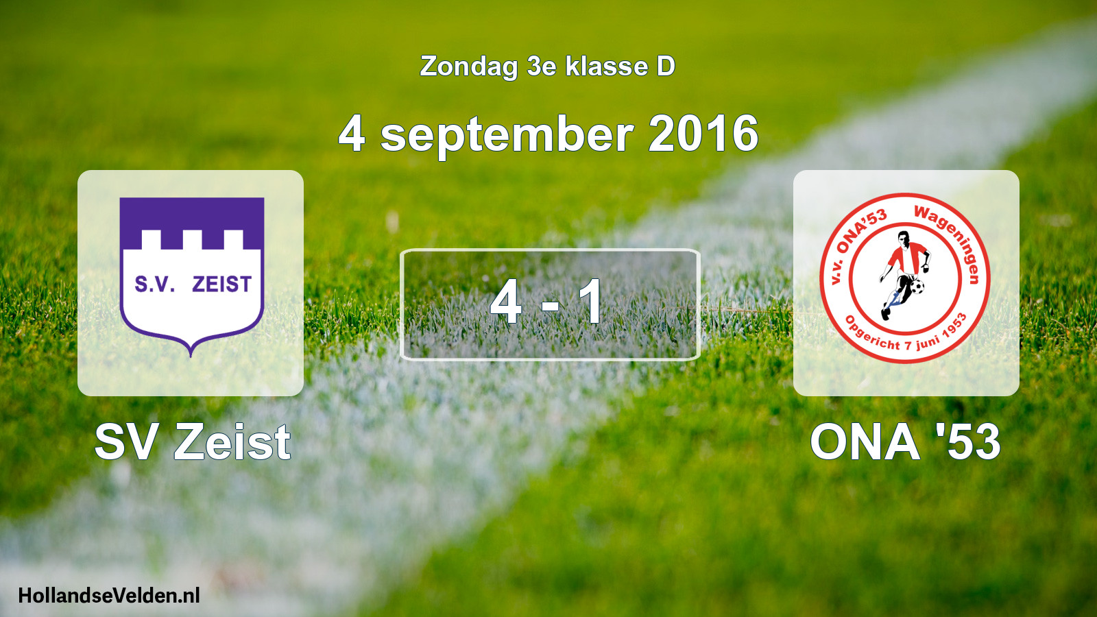 Total number of matches played: SV Zeist - ONA '53 4 - 1 (4 September 2016)