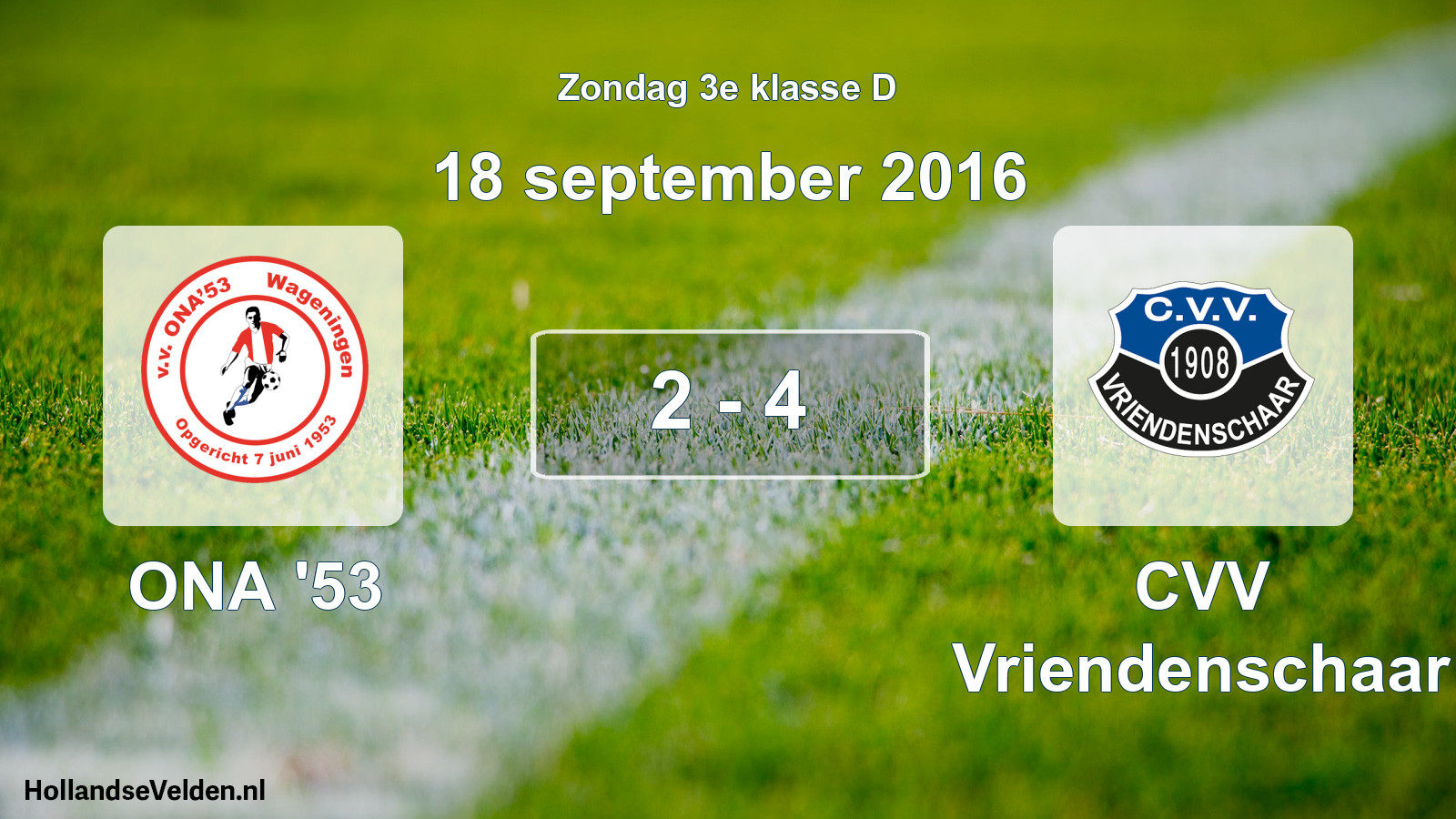 Total number of matches played: ONA '53 - CVV Vriendenschaar 2 - 4 (18 September 2016)