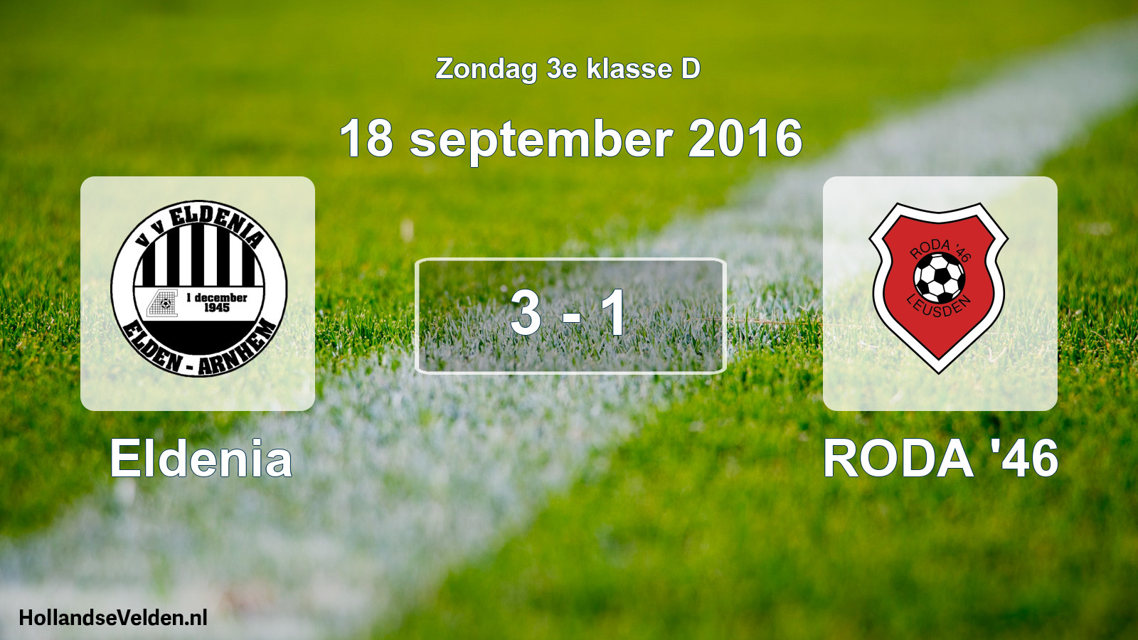 Total number of matches played: Eldenia - RODA '46 3 - 1 (18 September 2016)
