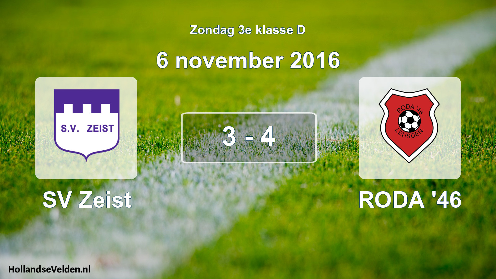 Total number of matches played: SV Zeist - RODA '46 3 - 4 (6 November 2016)