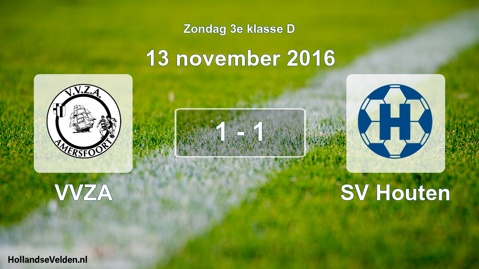 Total number of matches played: VVZA - SV Houten 1 - 1 (13 November 2016)