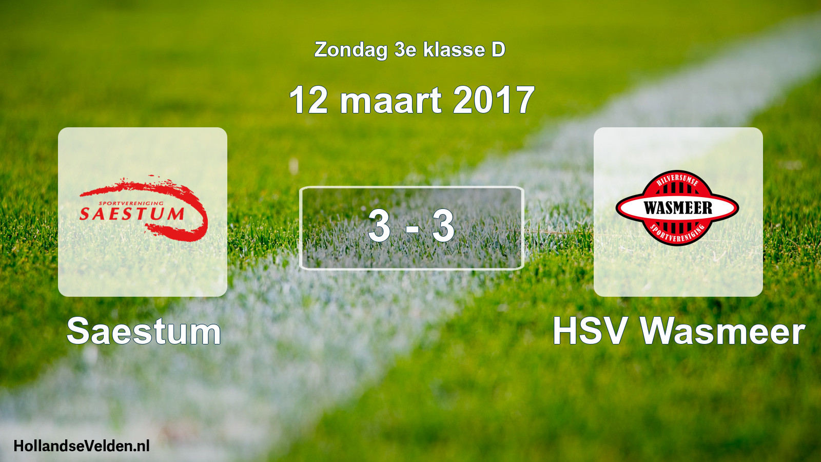 Total number of matches played: Saestum - HSV Wasmeer 3 - 3 (12 March 2017)