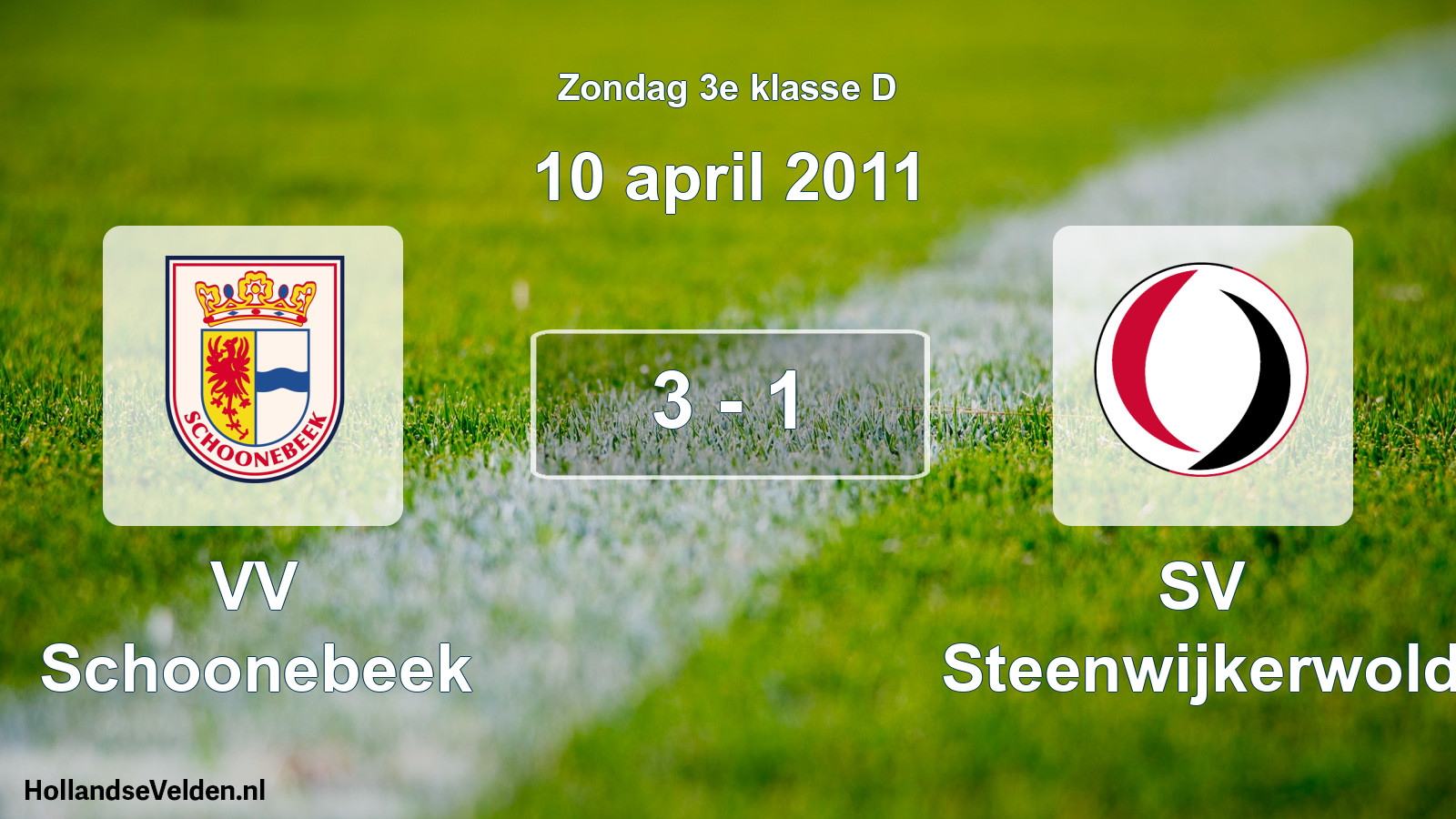 Total number of matches played: VV Schoonebeek - SV Steenwijkerwold 3 - 1 (10 April 2011)