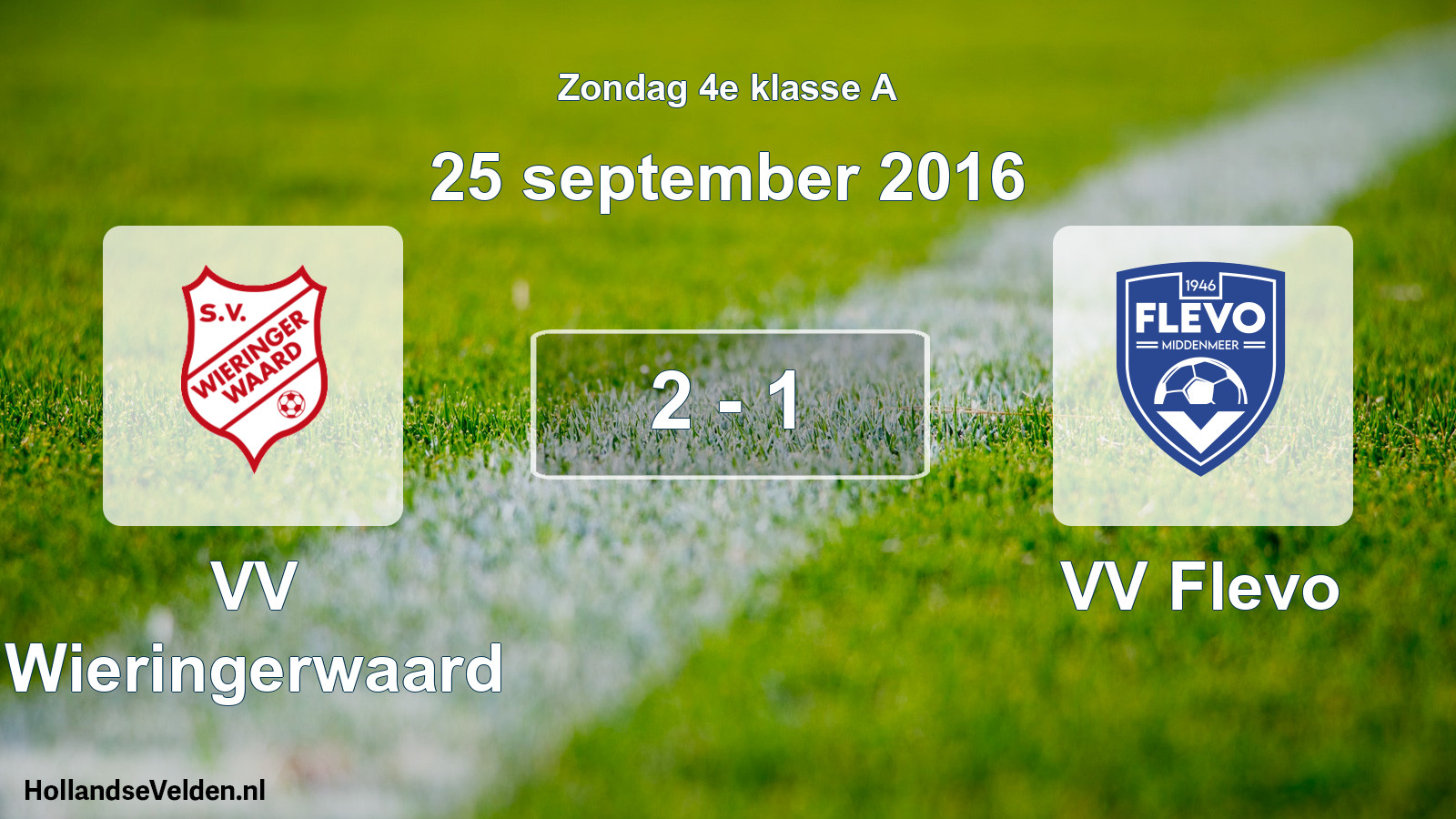 Total number of matches played: VV Wieringerwaard - VV Flevo 2 - 1 (25 September 2016)