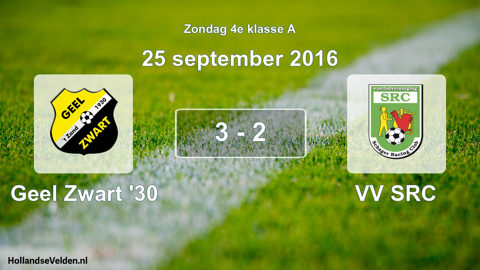 Total number of matches played: Geel Zwart '30 - VV SRC 3 - 2 (25 September 2016)