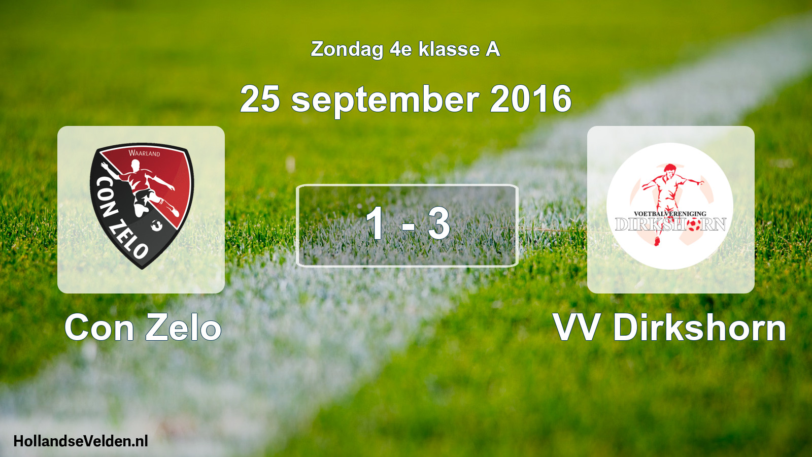 Total number of matches played: Con Zelo - VV Dirkshorn 1 - 3 (25 September 2016)