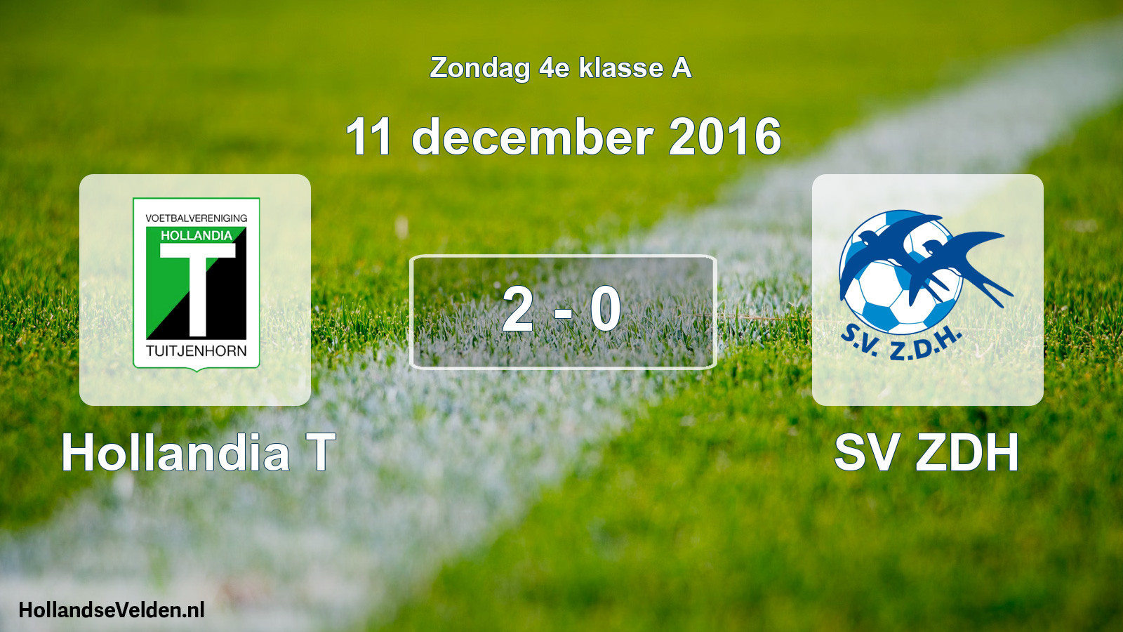 Total number of matches played: Hollandia T - SV ZDH 2 - 0 (11 December 2016)