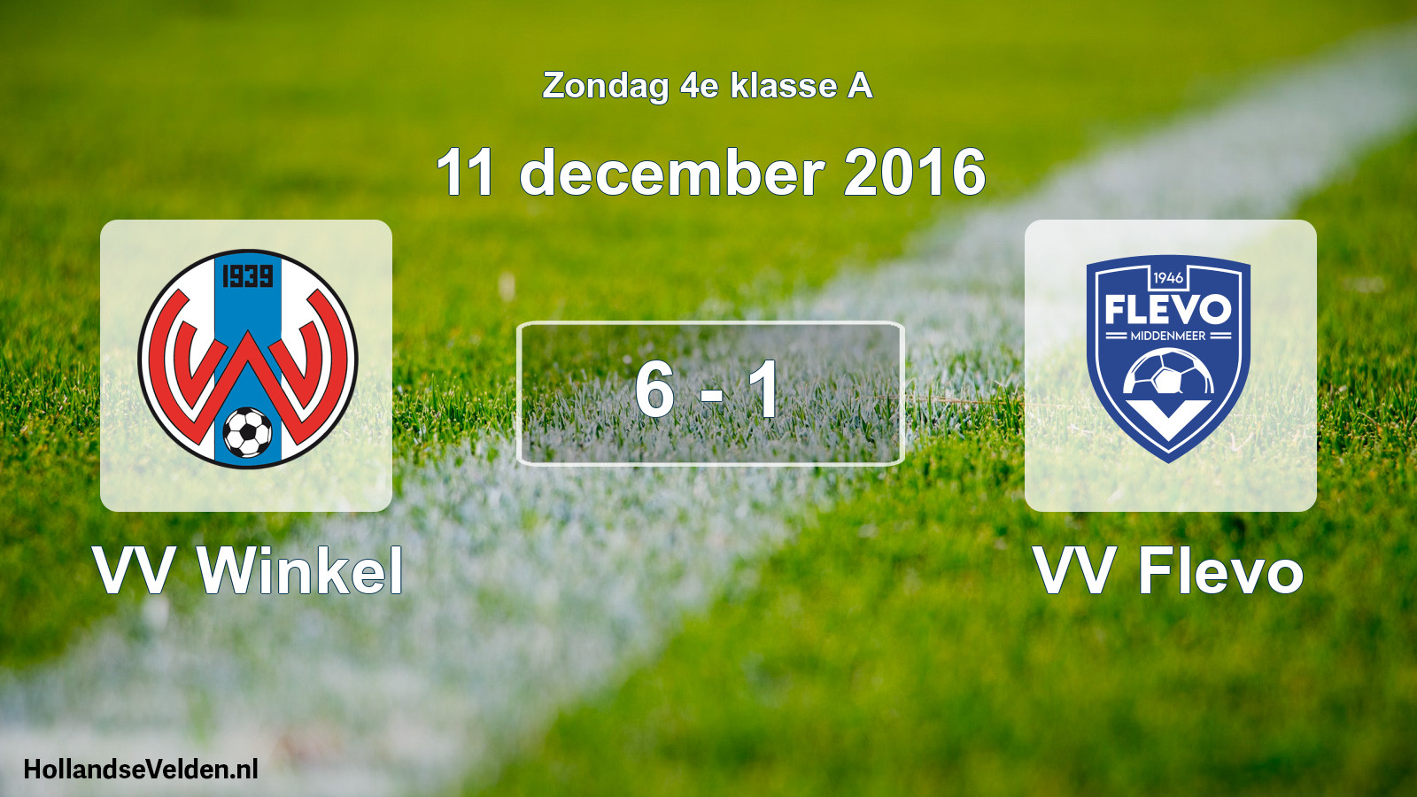 Total number of matches played: VV Winkel - VV Flevo 6 - 1 (11 December 2016)