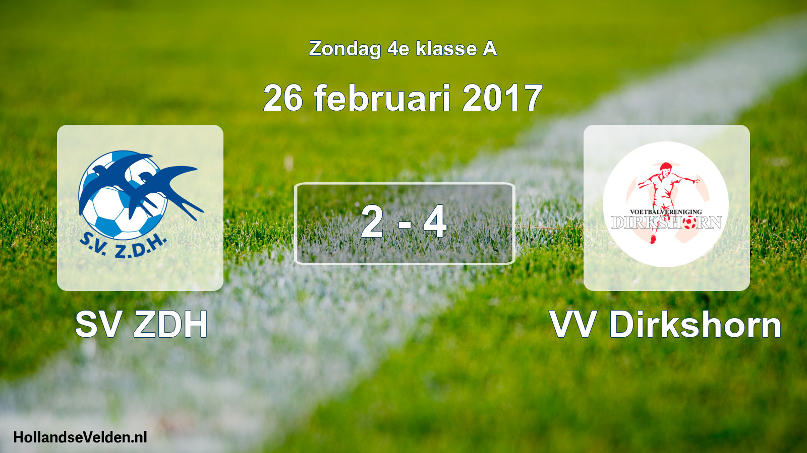 Total number of matches played: SV ZDH - VV Dirkshorn 2 - 4 (26 February 2017)
