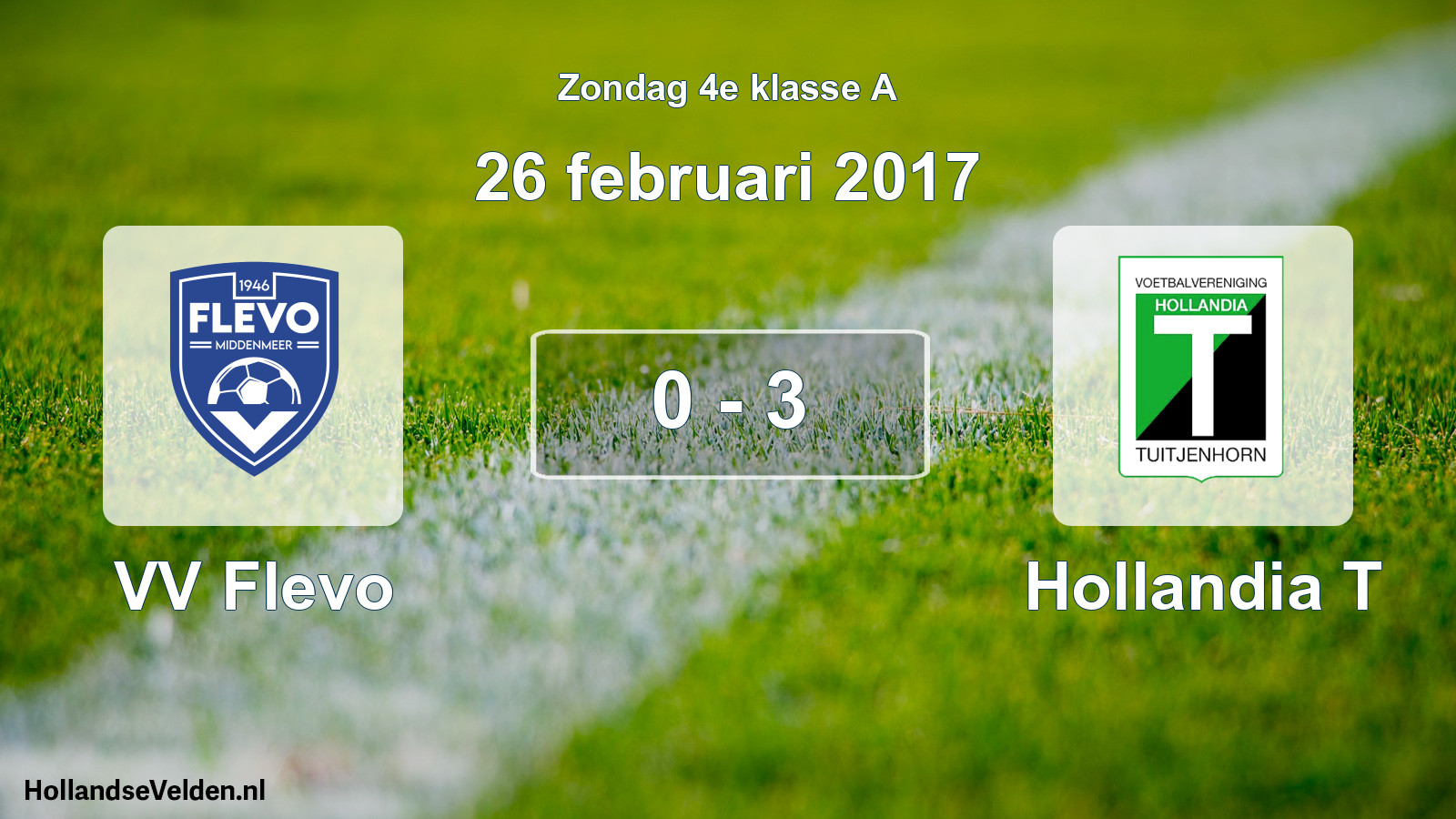 Total number of matches played: VV Flevo - Hollandia T 0 - 3 (26 February 2017)