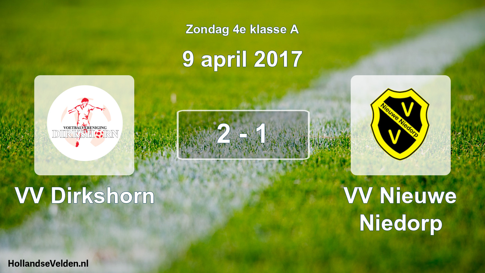 Total number of matches played: VV Dirkshorn - VV Nieuwe Niedorp 2 - 1 (9 April 2017)