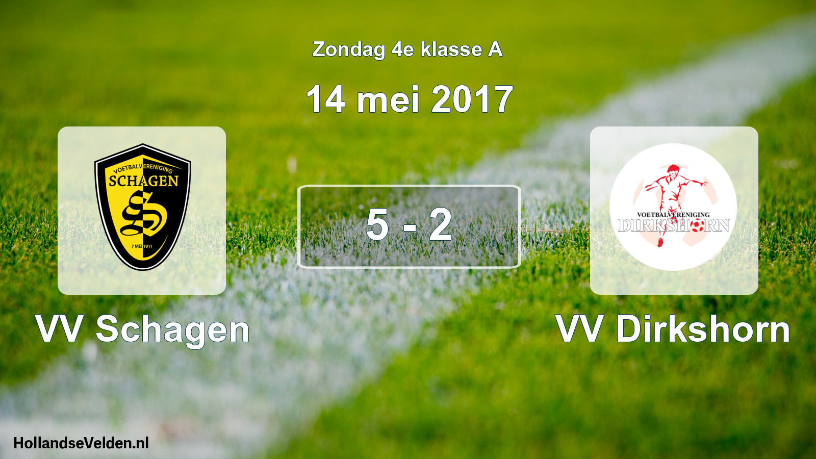 Total number of matches played: VV Schagen - VV Dirkshorn 5 - 2 (14 May 2017)