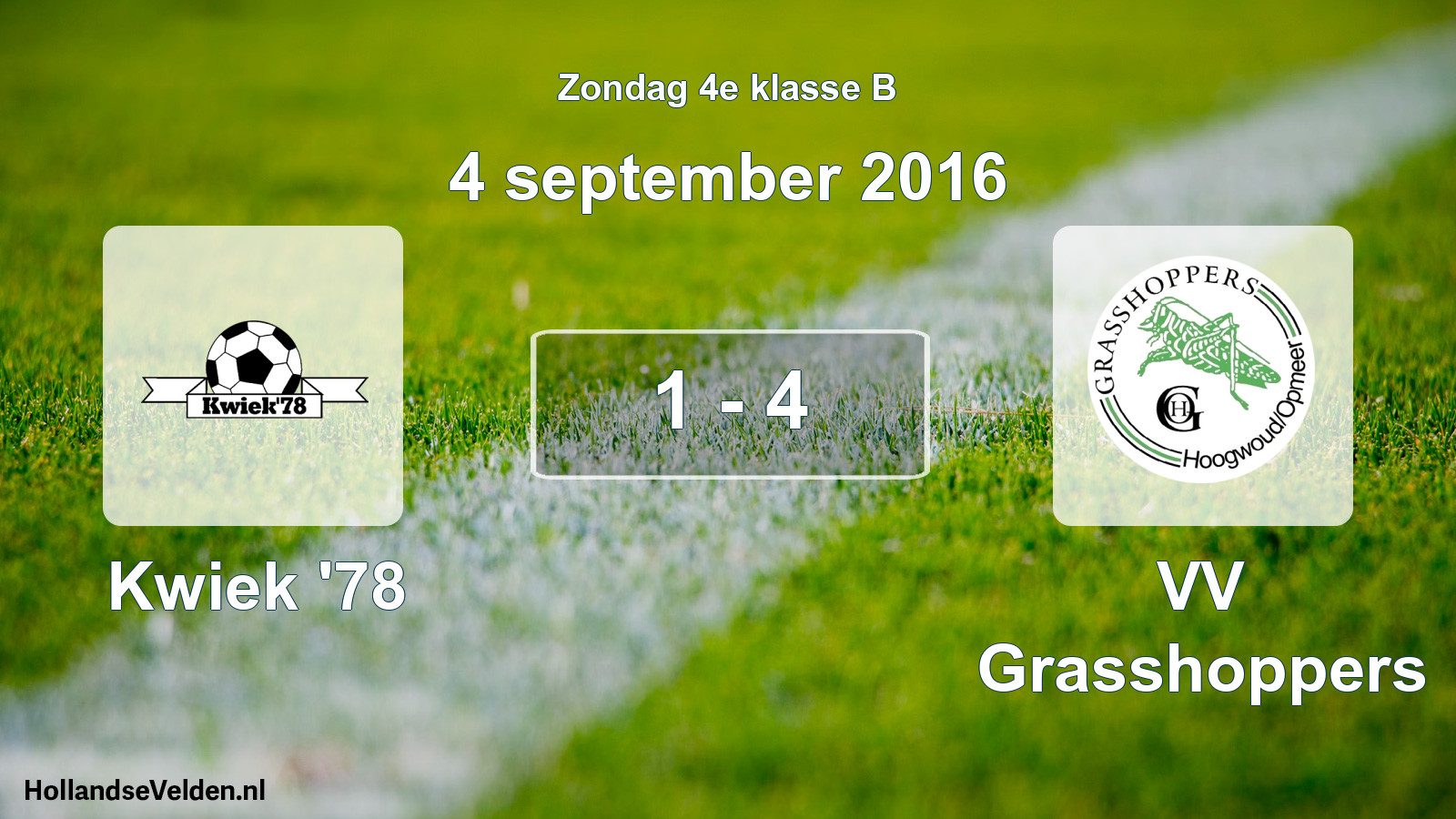 Total number of matches played: Kwiek '78 - VV Grasshoppers 1 - 4 (4 September 2016)