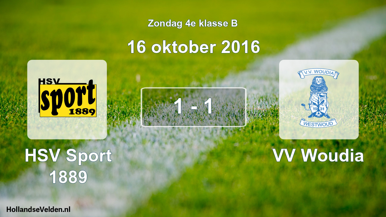 Total number of matches played: HSV Sport 1889 - VV Woudia 1 - 1 (16 October 2016)