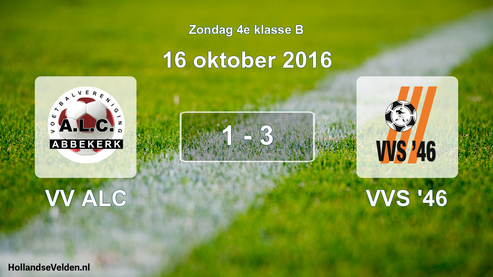 Total number of matches played: VV ALC - VVS '46 1 - 3 (16 October 2016)