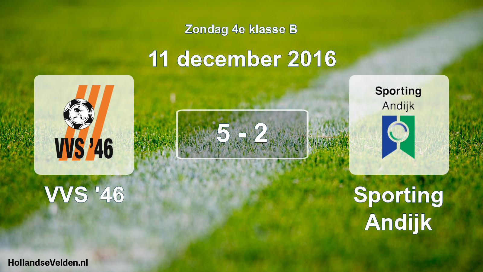 Total number of matches played: VVS '46 - Sporting Andijk 5 - 2 (11 December 2016)