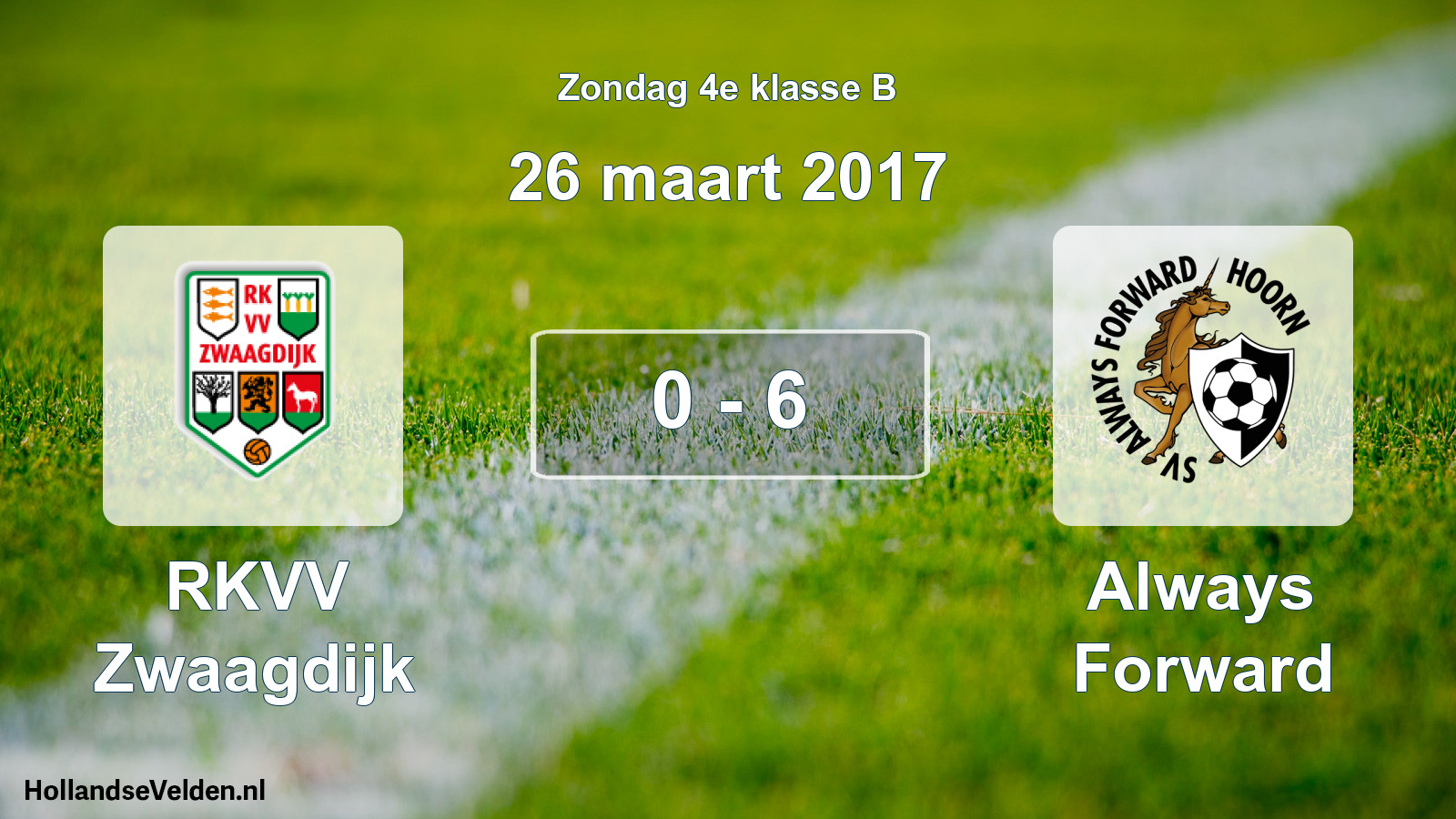 Total number of matches played: RKVV Zwaagdijk - Always Forward 0 - 6 (26 March 2017)