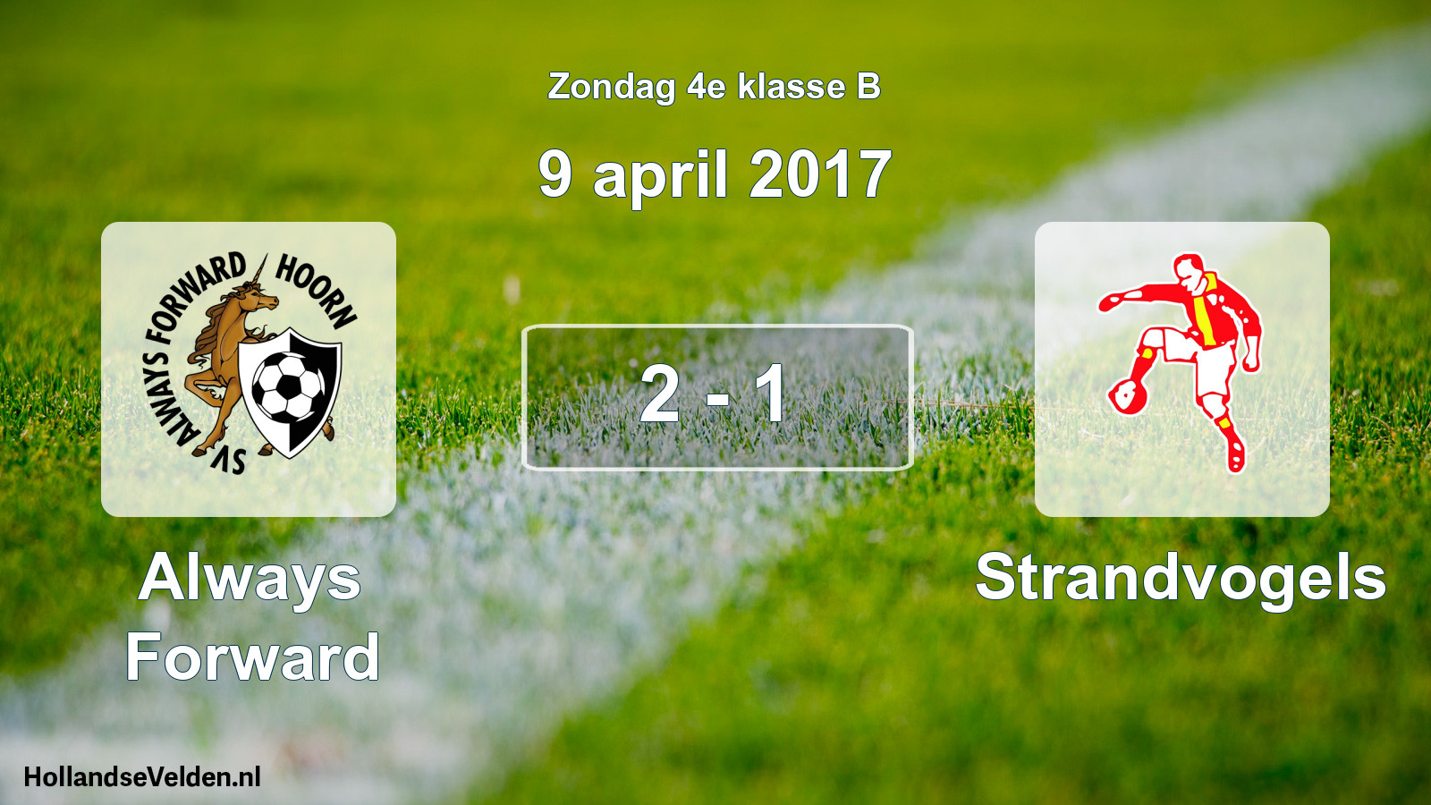 Total number of matches played: Always Forward - Strandvogels 2 - 1 (9 April 2017)