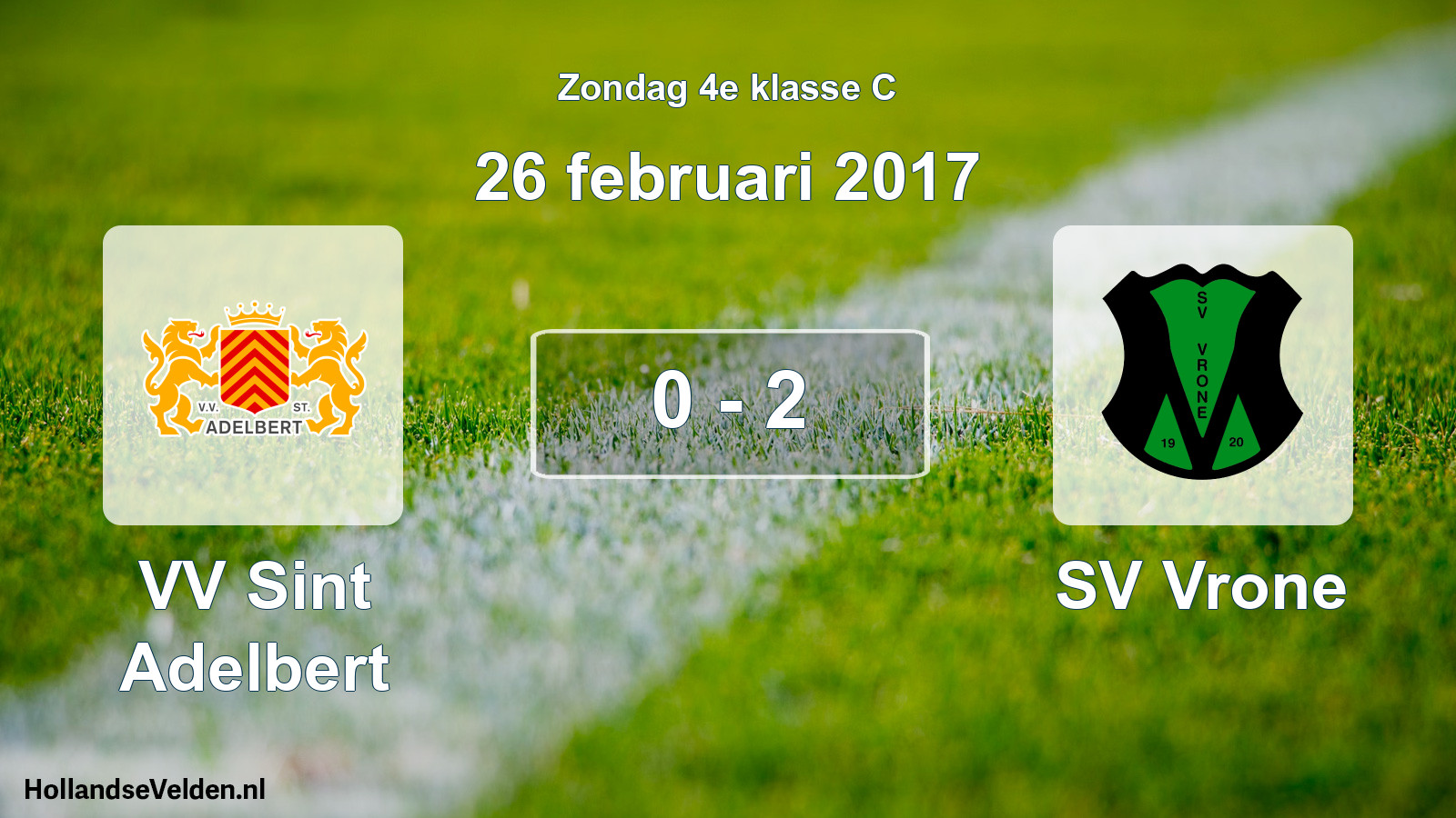Total number of matches played: VV Sint Adelbert - SV Vrone 0 - 2 (26 February 2017)