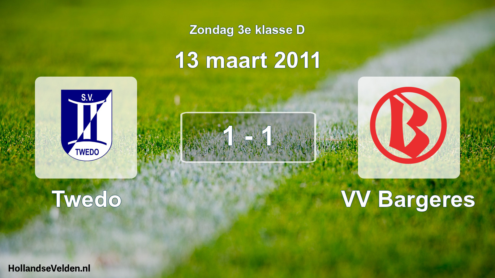 Total number of matches played: Twedo - VV Bargeres 1 - 1 (13 March 2011)