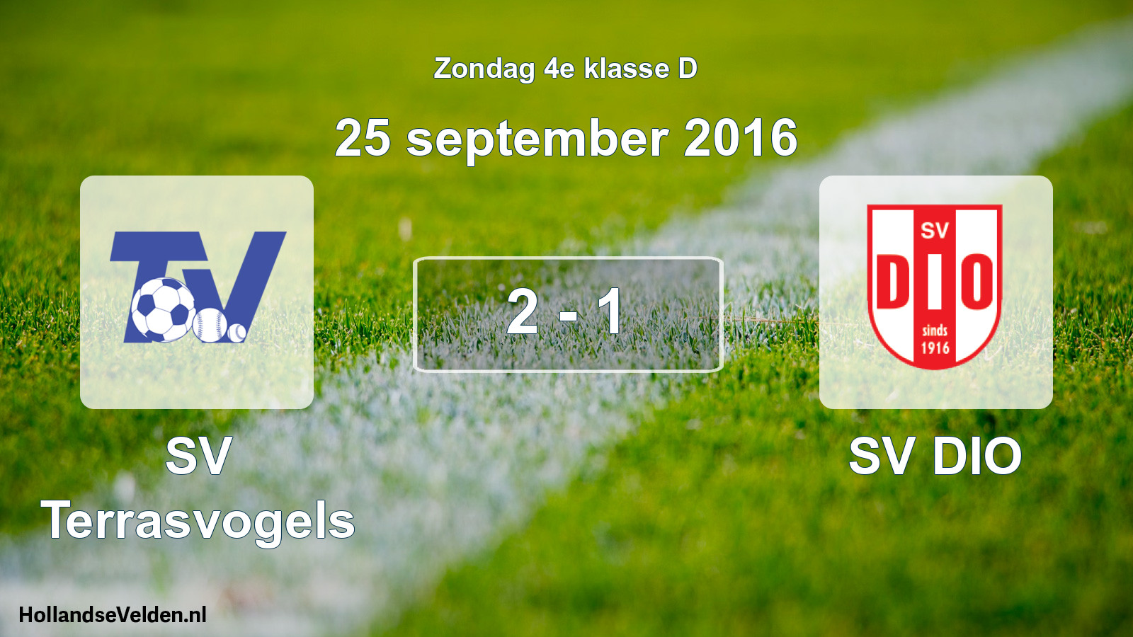 Total number of matches played: SV Terrasvogels - SV DIO 2 - 1 (25 September 2016)