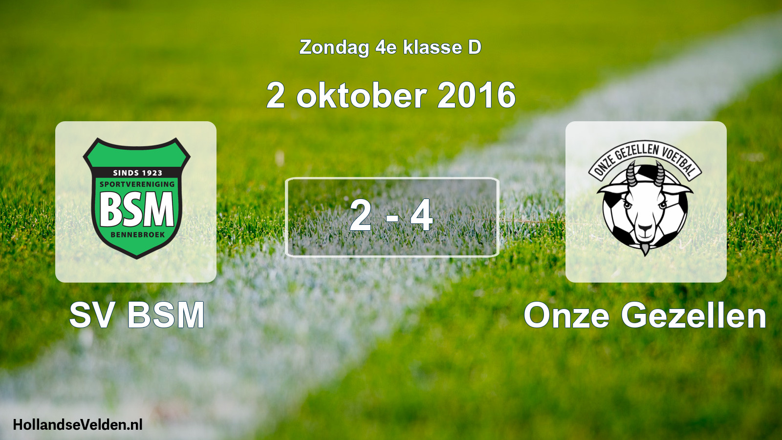 Total number of matches played: SV BSM - Onze Gezellen 2 - 4 (2 October 2016)