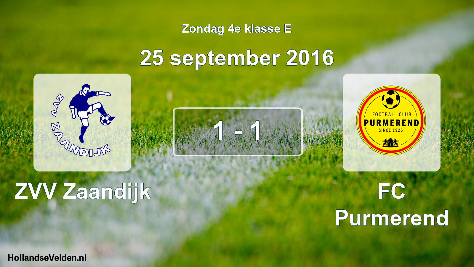 Total number of matches played: ZVV Zaandijk - FC Purmerend 1 - 1 (25 September 2016)