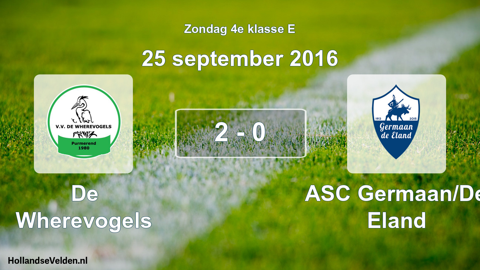Total number of matches played: De Wherevogels - ASC Germaan/De Eland 2 - 0 (25 September 2016)