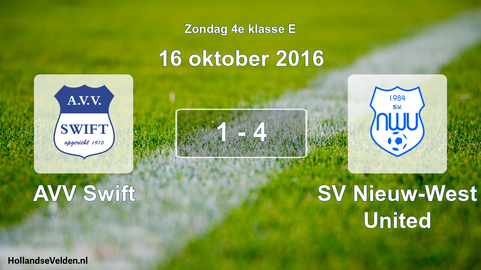 Total number of matches played: AVV Swift - SV Nieuw-West United 1 - 4 (16 October 2016)
