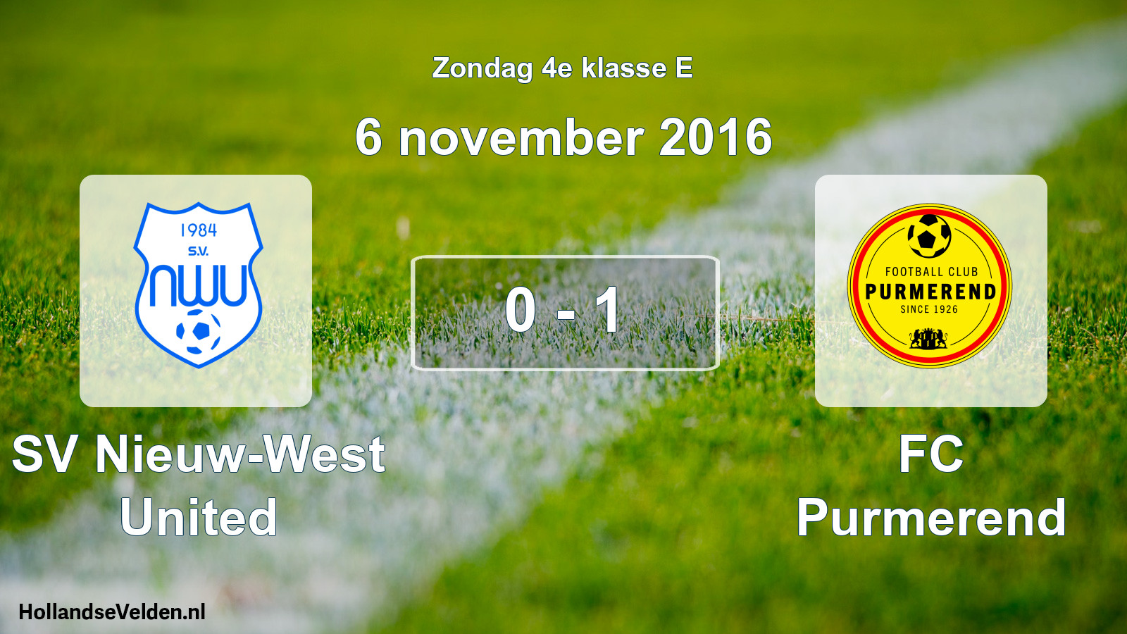 Total number of matches played: SV Nieuw-West United - FC Purmerend 0 - 1 (6 November 2016)
