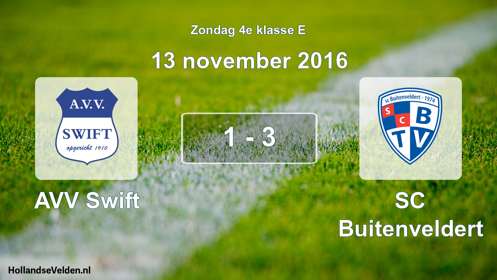 Total number of matches played: AVV Swift - SC Buitenveldert 1 - 3 (13 November 2016)
