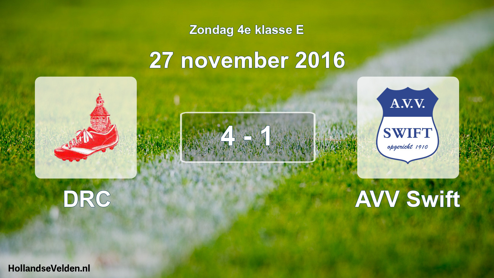 Total number of matches played: DRC - AVV Swift 4 - 1 (27 November 2016)