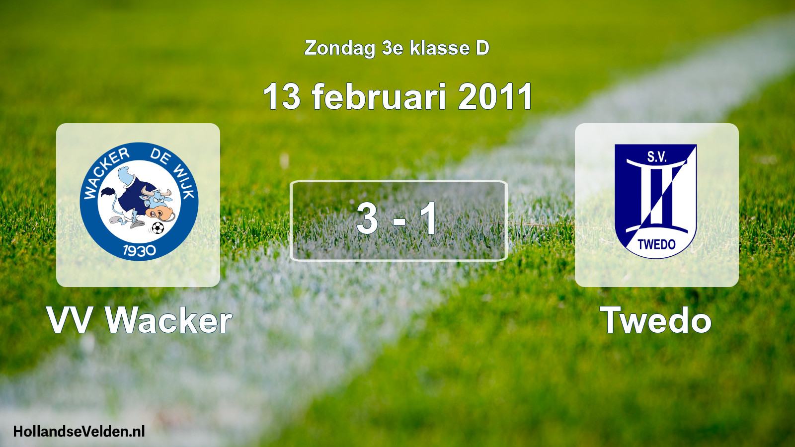 Total number of matches played: VV Wacker - Twedo 3 - 1 (13 February 2011)