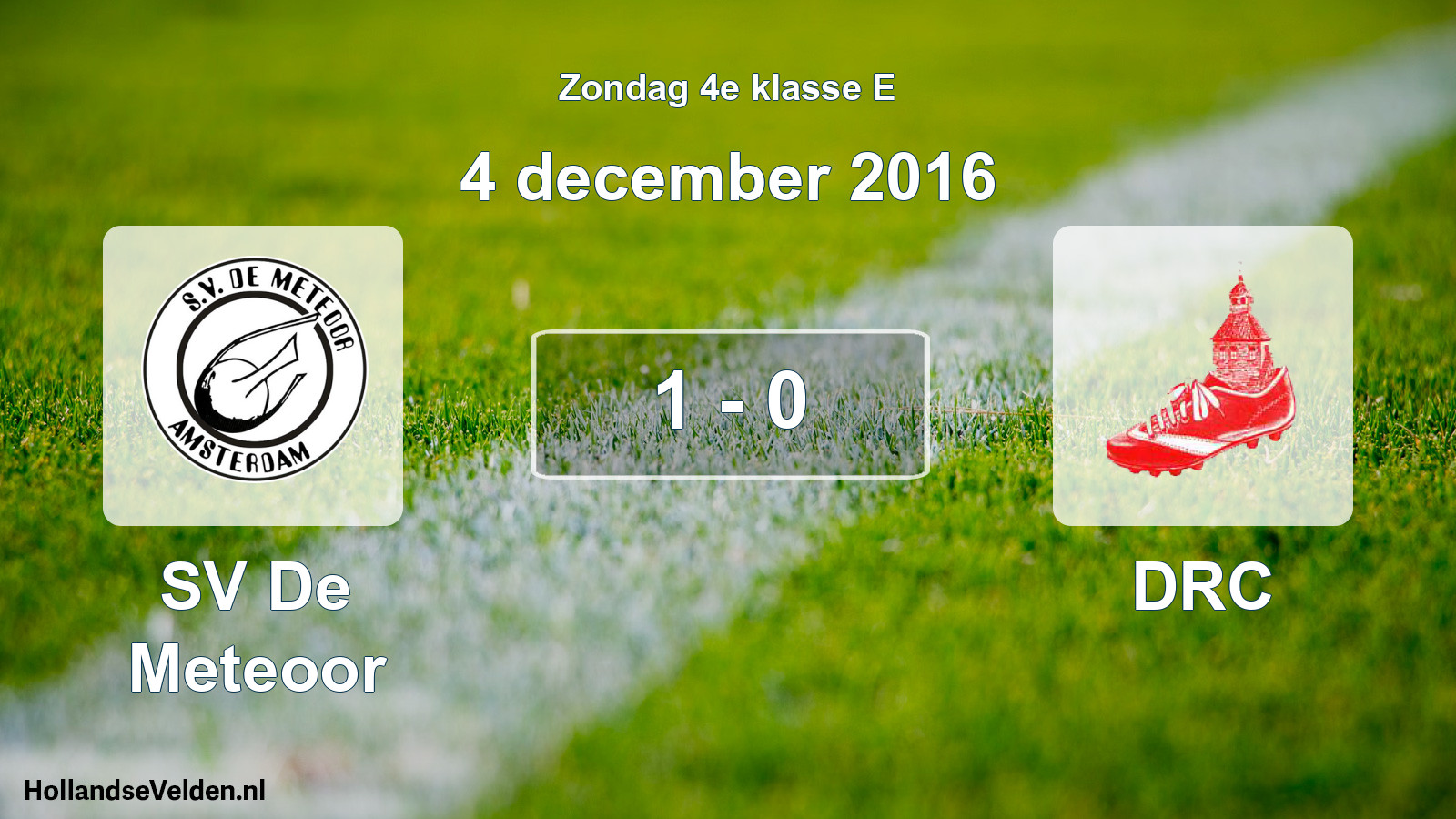 Total number of matches played: SV De Meteoor - DRC 1 - 0 (4 December 2016)