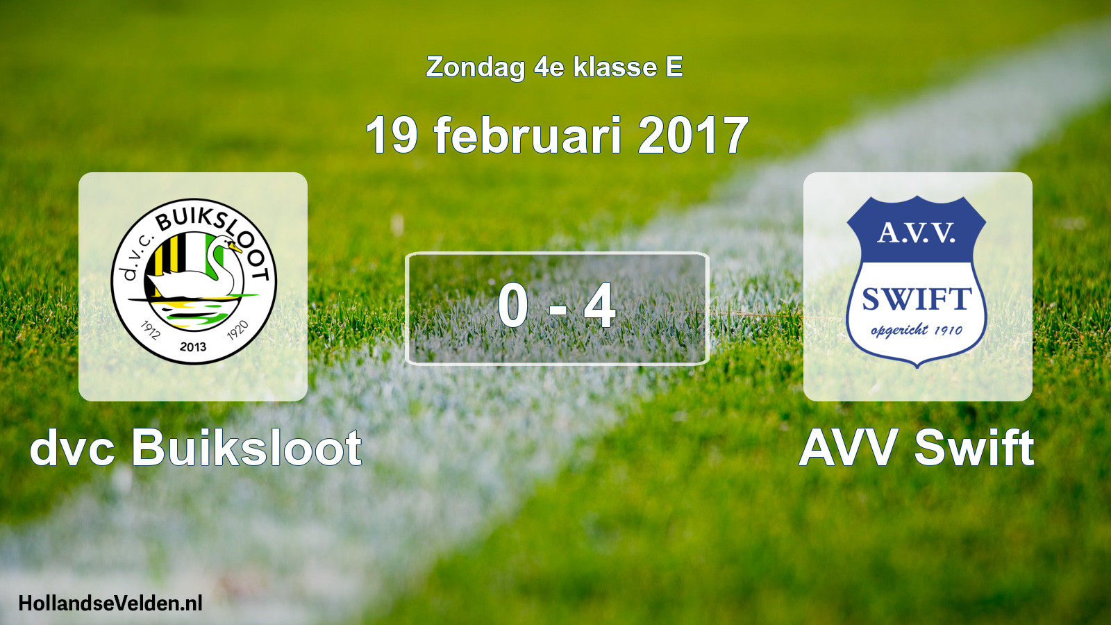 Total number of matches played: dvc Buiksloot - AVV Swift 0 - 4 (19 February 2017)