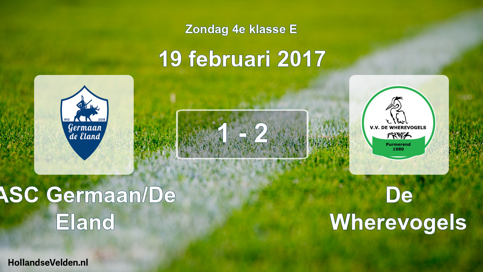Total number of matches played: ASC Germaan/De Eland - De Wherevogels 1 - 2 (19 February 2017)