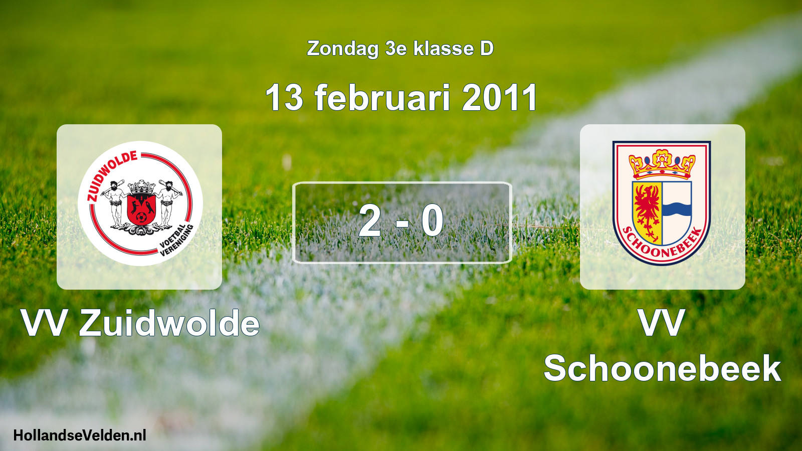 Total number of matches played: VV Zuidwolde - VV Schoonebeek 2 - 0 (13 February 2011)