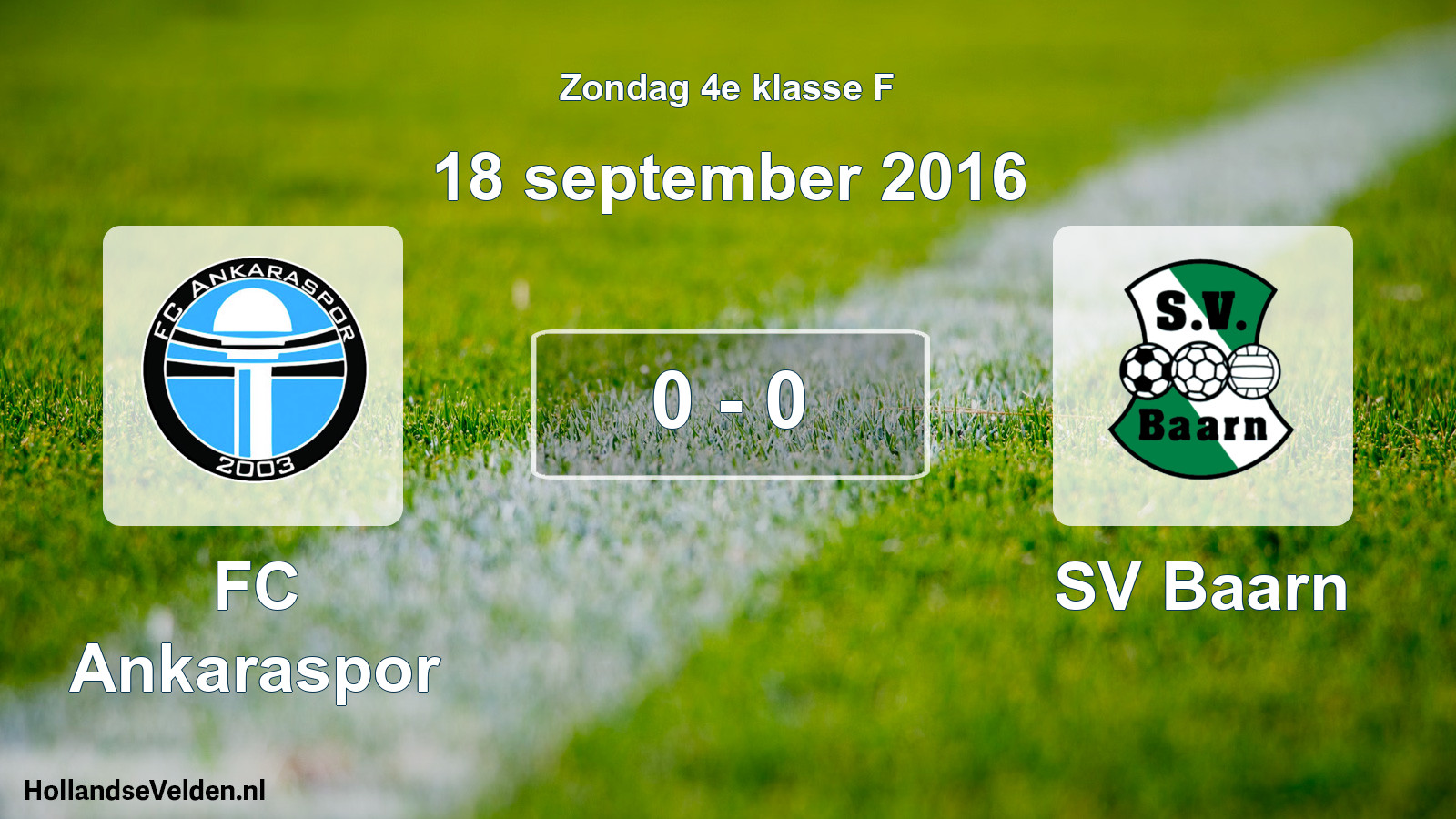 Total number of matches played: FC Ankaraspor - SV Baarn 0 - 0 (18 September 2016)