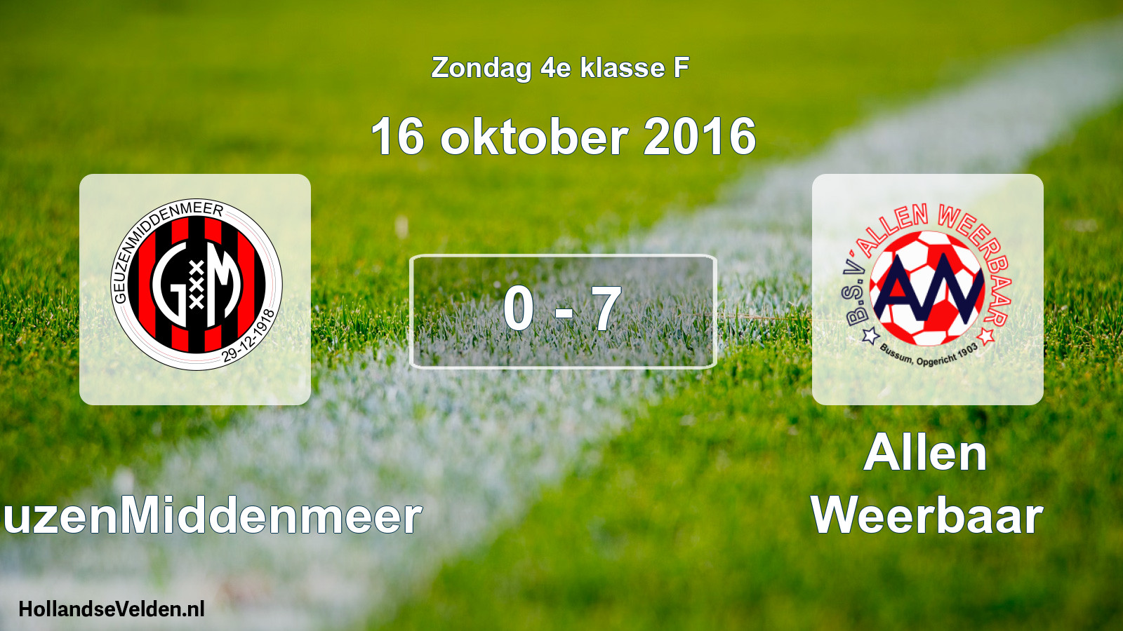 Total number of matches played: GeuzenMiddenmeer - Allen Weerbaar 0 - 7 (16 October 2016)