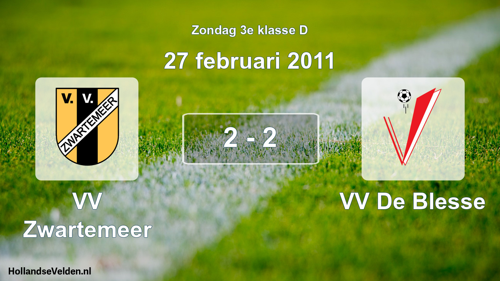 Total number of matches played: VV Zwartemeer - VV De Blesse 2 - 2 (27 February 2011)