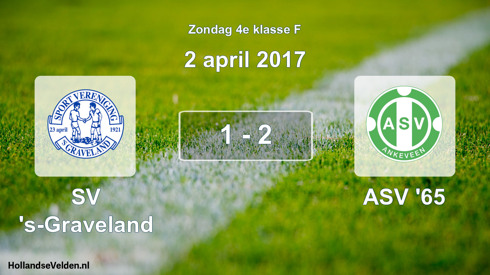 Total number of matches played: SV 's-Graveland - ASV '65 1 - 2 (2 April 2017)