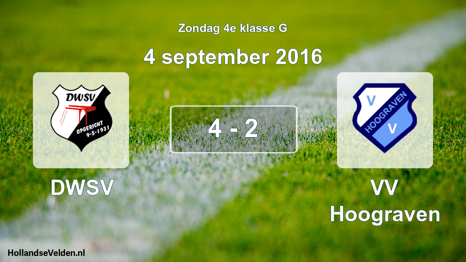 Total number of matches played: DWSV - VV Hoograven 4 - 2 (4 September 2016)