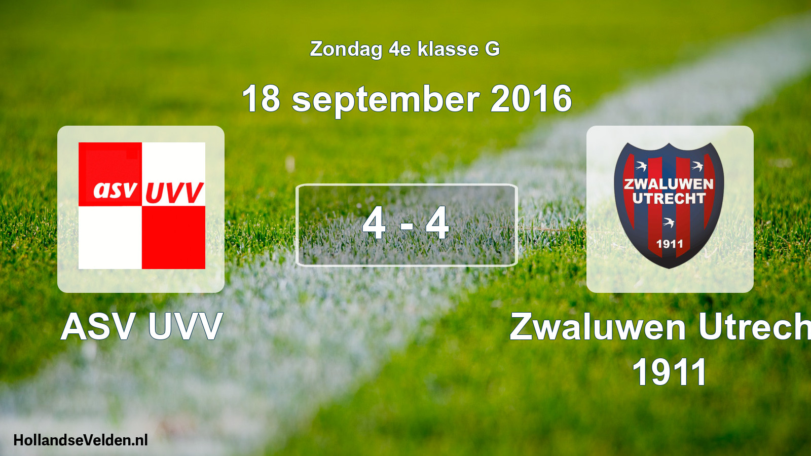 Total number of matches played: ASV UVV - Zwaluwen Utrecht 1911 4 - 4 (18 September 2016)