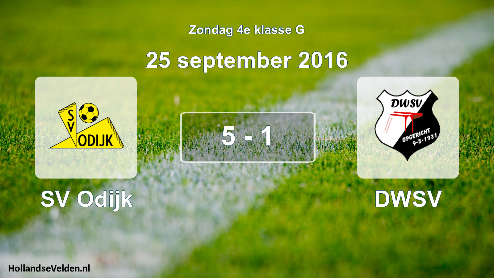 Total number of matches played: SV Odijk - DWSV 5 - 1 (25 September 2016)