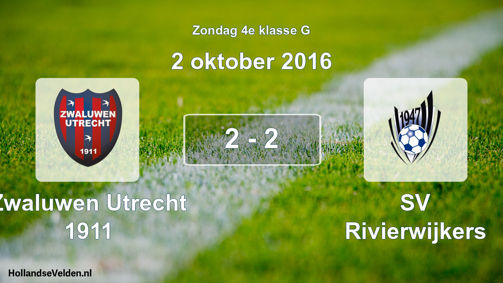 Total number of matches played: Zwaluwen Utrecht 1911 - SV Rivierwijkers 2 - 2 (2 October 2016)