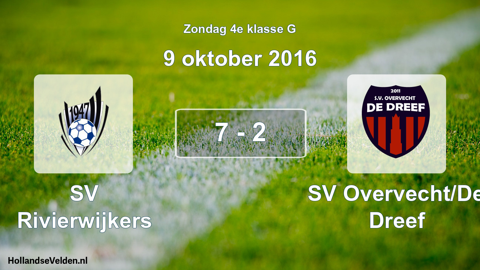 Total number of matches played: SV Rivierwijkers - SV Overvecht/De Dreef 7 - 2 (9 October 2016)