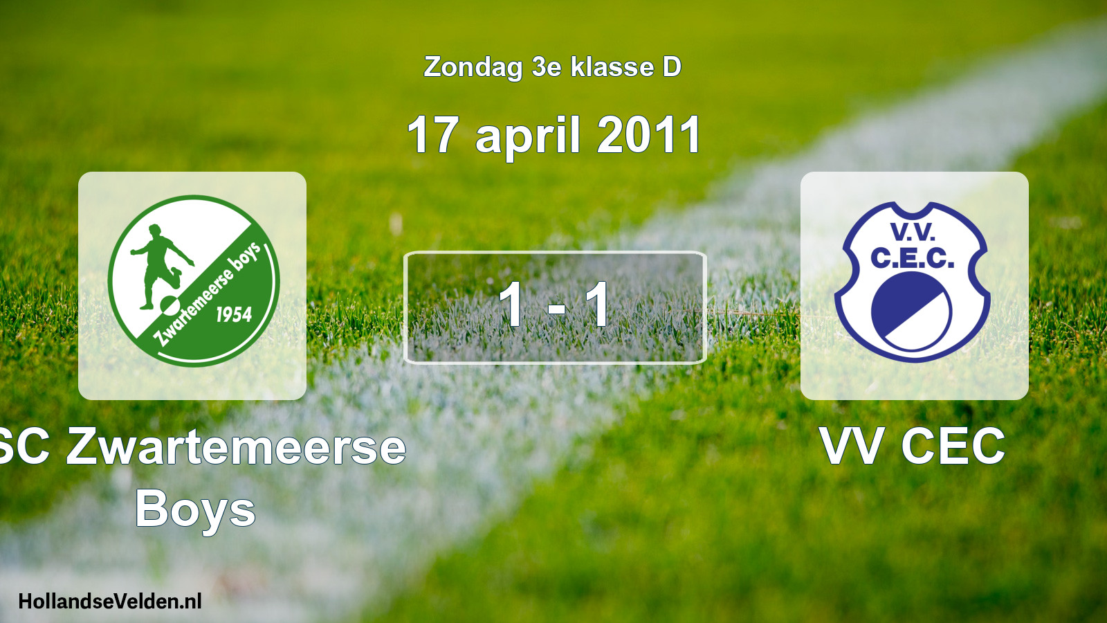 Total number of matches played: SC Zwartemeerse Boys - VV CEC 1 - 1 (17 April 2011)