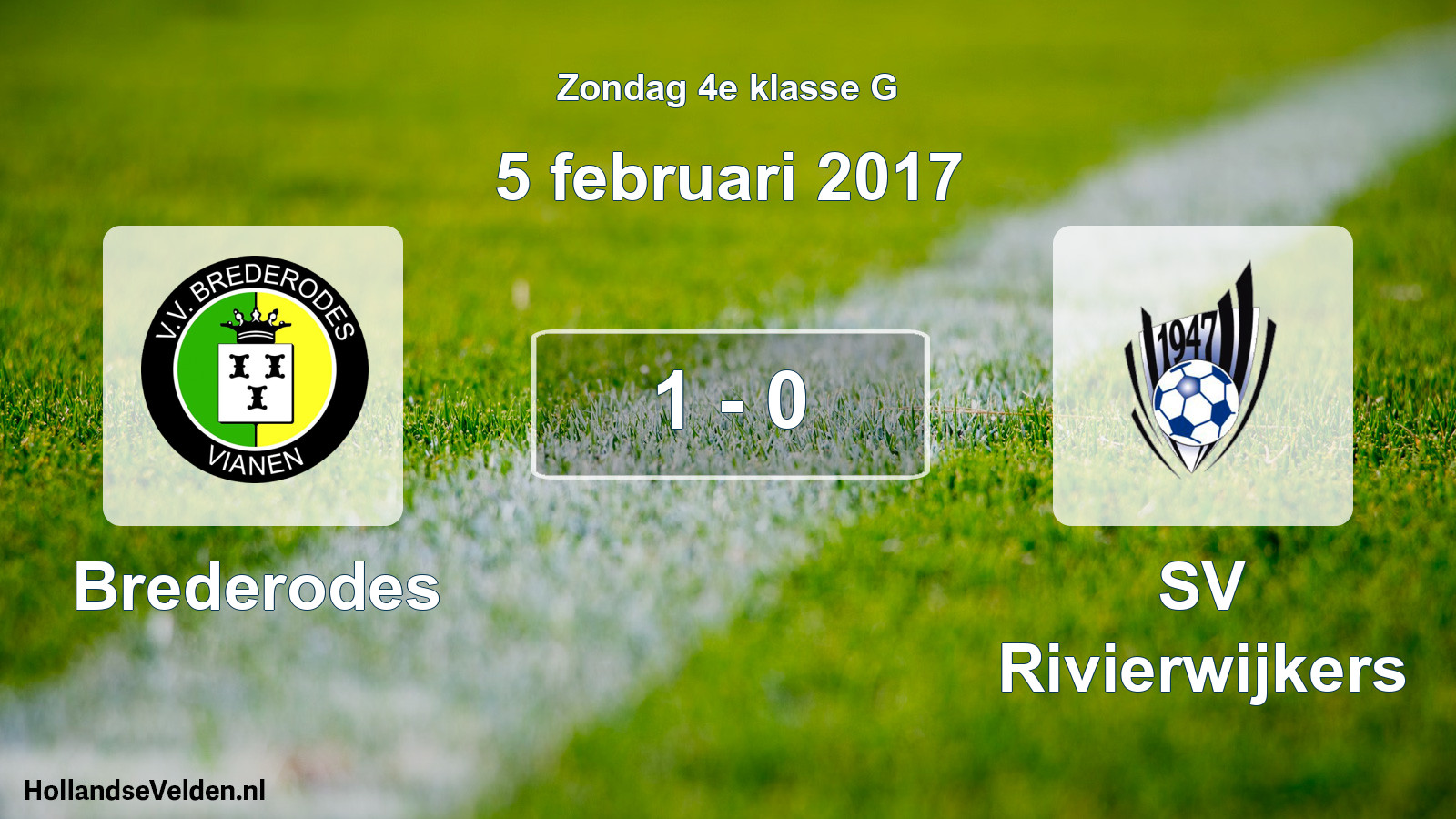 Total number of matches played: Brederodes - SV Rivierwijkers 1 - 0 (5 February 2017)